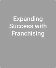 Expanding Success With Franchising - Coral Springs, FL